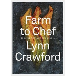 Farm to Chef by Lynn Crawford