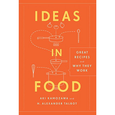 Ideas in Food by Aki Kamozawa