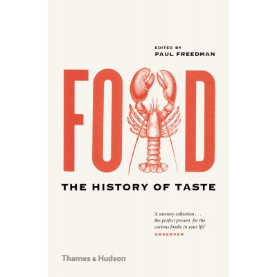 Food: The History of Taste