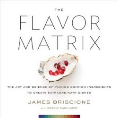 The Flavor Matrix by James Briscione