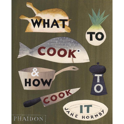 What to Cook and How to Cook It, UK edition