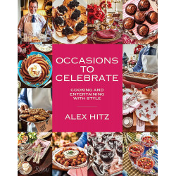 Occasions to Celebrate: Cooking and Entertaining with Style