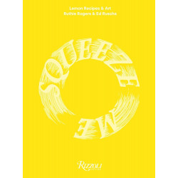 Squeeze Me: Lemon Recipes and Art