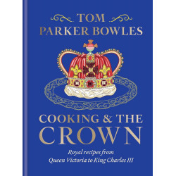 Cooking and the Crown: Royal recipes from Queen Victoria to King Charles III