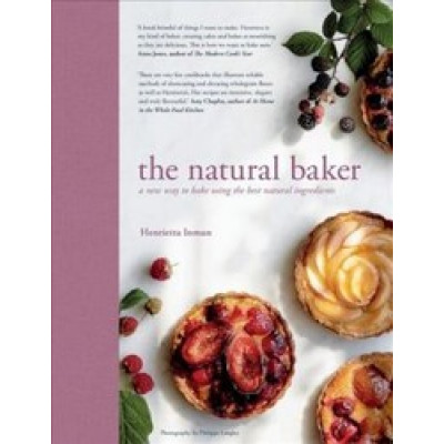 The Natural Baker by Henrietta Inman