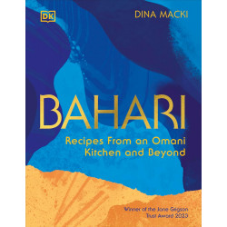 Bahari: Recipes from an Omani Kitchen and Beyond