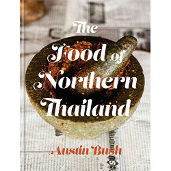 The Food Of Northern Thailand