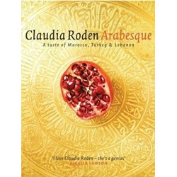 Arabesque: A Taste of Morocco, Turkey and Lebanon