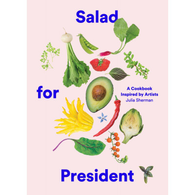 Salad for President by Julia Sherman (Уценка)