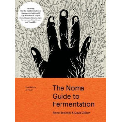 The Noma Guide to Fermentation by René Redzepi