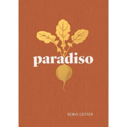 Paradiso: Recipes and Reflections