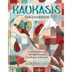 Kaukasis: The Cookbook by Olia Hercules