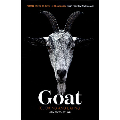 Goat: Cooking and Eating by James Whetlor (Уценка)