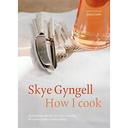 How I Cook by Skye Gyngell