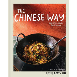 The Chinese Way:Classic Techniques, Fresh Flavors