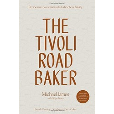 The Tivoli Road Baker by Michael James
