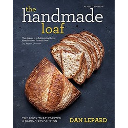 The Handmade Loaf by Dan Lepard