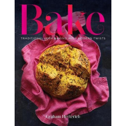 Bake: Traditional Irish Baking with Modern Twists