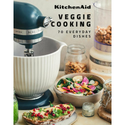 KitchenAid Veggie: 1 Mixer, 70 Recipes: 70 Everyday Recipes