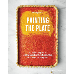 Painting the Plate: 52 Recipes Inspired by Great Works of Art from Mark Rothko, Frida Kahlo, and Man y More (Уценка)