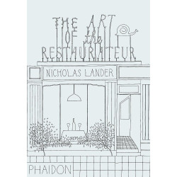 The Art of the Restaurateur by Nicholas Lander (Уценка)