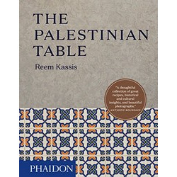 The Palestinian Table by Reem Kassis