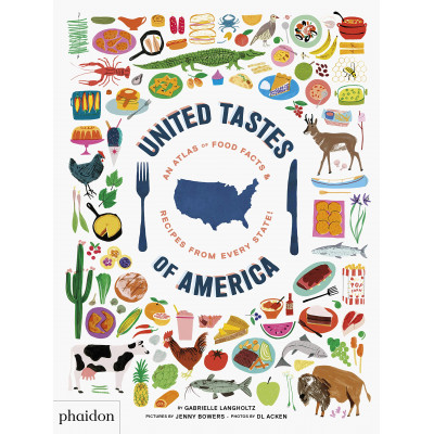 United Tastes of America by Gabrielle Langholtz