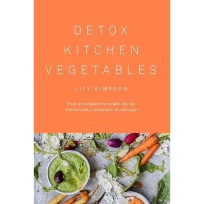 Detox Kitchen Vegetables by Lily Simpson