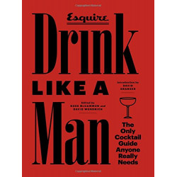 Drink Like a Man by David Wondrich