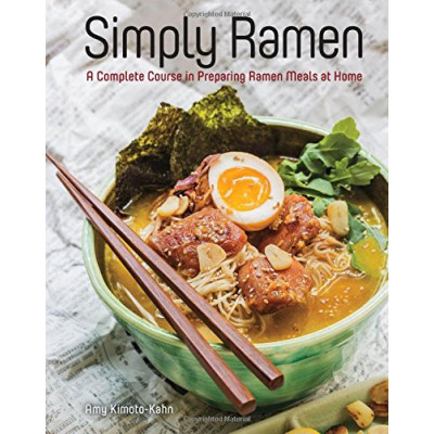 Simply Ramen by Amy Kimoto-Kahn