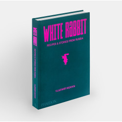 Vladimir Mukhin: White Rabbit: Recipes & Stories from Russia (Предзаказ. Поступление в мае)