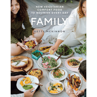 Family: New Vegetarian Comfort Food to Nourish Every Day