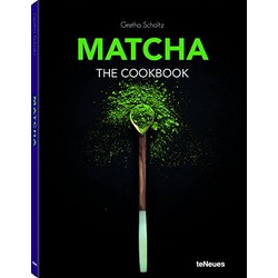 Matcha The Cookbook Matcha The Cookbook