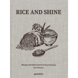 Rice and Shine: Recipes and Delicacies for Every Occasion
