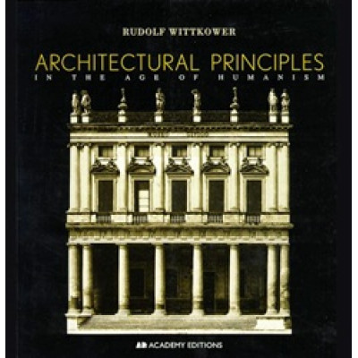 Architectural Principles in the Age of Humanism