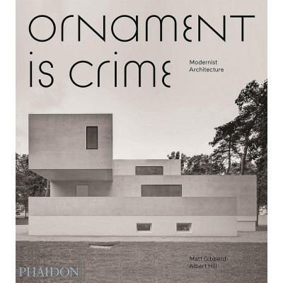 Ornament is Crime: Modernist Architecture (Уценка)