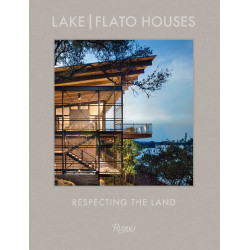 Lake Flato: the Houses