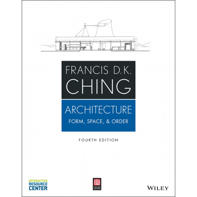 Architecture: Form, Space, and Order
