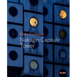 Kisho Kurokawa: Nakagin Capsule Tower Kisho Kurokawa: Nakagin Capsule Tower