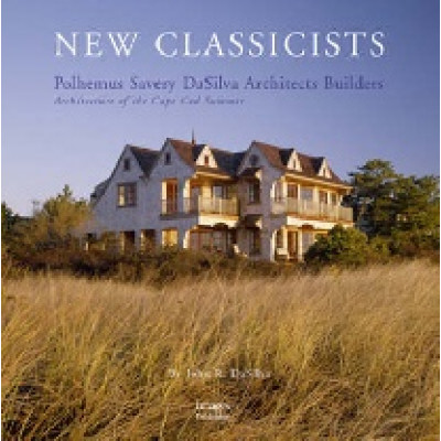 New Classicists. Architecture of the Cape Cod Summer