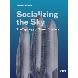 Socializing the Sky: The Typology of Tower Clusters