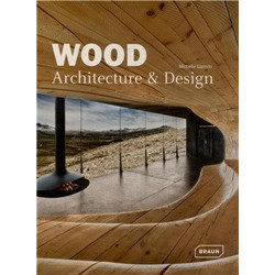 Wood: Architecture & Design