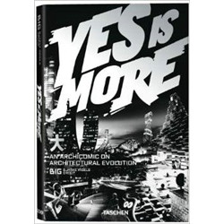 Yes is more: An Archicomic on Architectural Evolution
