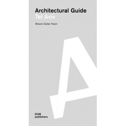 Architectural guide: Tel Aviv