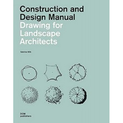 Drawing for Landscape Architects Drawing for Landscape Architects