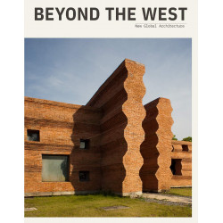 Beyond The West: New Global Architecture