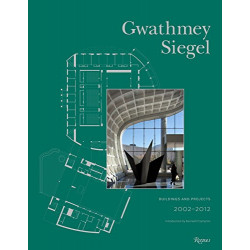 Gwathmey Siegel: Buildings and Projects, 2002-2012 (Уценка)