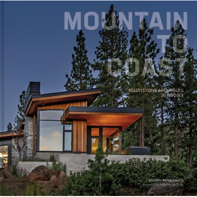 Mountain to Coast: Kelly|stone Architects 20 Houses