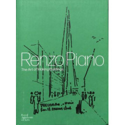 Renzo Piano: The Art of Making Buildings