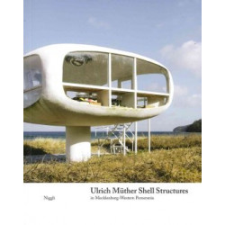 Ulrich Müther Shell Structures